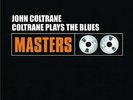 John Coltrane - Coltrane Plays The Blues-2LP45rpm Vinyl LP (2) Org NEW
