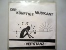 Der Künftige Musikant ?– Veitstanz | 1982