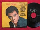 ELVIS PRESLEY   I NEED LOVE TONIGHT / A FOOL SUCH AS I  45 PS RCA VICTOR 47-7506
