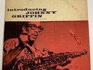Introducing Johnny Griffin Blue Note 1533 LP  Lexington   Deep Groove   Ear RVG