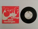 SARATOGA SPACE MESSENGERS 45 Surf / Saratoga Space Sound ISADORA RECORDS