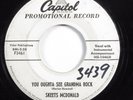 Rockabilly 45 SKEETS MCDONALD You Oughta See Grandma Rock CAPITOL promo HEAR