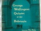 GEORGE WALLINGTON QUINTET AT THE BOHEMIA/Progressive PLP1001/RVG/DG/Promo Cover