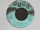 CHES HAYNES Please Don't Go WIRL Islands Crossover Soul Funk Grail  45 HEAR