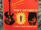 Tony Seymour & The Nightbeaters  LP  Let’s Go Native Over The Hill   ELITE  Rare
