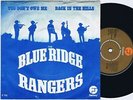 THE BLUE RIDGE RANGERS You Don't Owe Me Danish 45PS 1973 John Fogerty