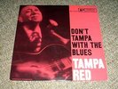 TAMPA RED Don't Tampa With The Blues US Prestige Bluesville OBC-516