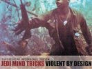 VIOLENT BY DESIGN  (CLEAR VINYL)
