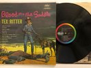 Tex Ritter - Blood On The Saddle - 1960 Mono 1st Press VG++ Ultrasonic Clean