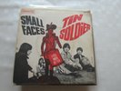 Small Faces         Tin Soldier