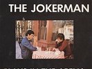 Bob Dylan - THE JOKERMAN PLAYS IN THE ARENA