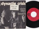 DYNASTIE CRISIS * 1972 French MOD SOUL FREAKBEAT PSYCH 45 * Listen