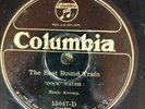 Columbia 15047D  Dock Walsh  EAST BOUND TRAIN country 78 rpm 1925 E banjo