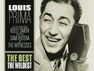 PRIMA,LOUIS-BEST: THE WILDEST (HOL) VINYL LP NEW