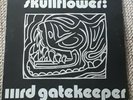 Skullflower - IIIrd gatekeeper LP 1st press Godflesh Swans Ramleh Thrones...