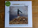 SNOW PATROL WHEN IT'S ALL OVER WE STILL HAVE TO CLEAR UP *SIGNED* VINYL LP + 7