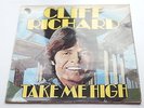 CLIFF RICHARD ORIGINAL 1973  U.K. LP  TAKE ME HIGH   EXCELLENT