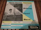 ED1 MARIE-THERESE FOURNEAU DEBUSSY RAVEL FAURE PACIFIC L.D.P. F168