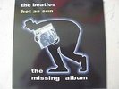 Beatles-Hot As Sun:The Missing Album-NEW LP