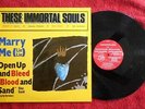 THESE IMMORTAL SOULS  MARRY ME   UK PRESSED 12
