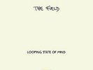 Field The-Looping State Of Mind (UK IMPORT) VINYL NEW