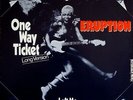 Eruption One Way Ticket (Long Version) / Left Me In The Rain Hansa Internatio