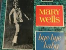 Mary Wells  Bye Bye Baby Original Vinyl EX/E