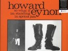 SEALED NEW LP Howard Eynon - So What If Im Standing In Apricot Jam
