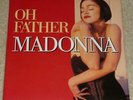 MADONNA Oh Father FRENCH 7