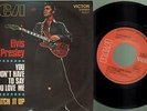 Presley Elvis - You don't have to say you love me/Patch it up