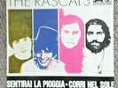 The RASCALS 45 'A Beautiful Morning / Rainy Day' sung in Italian