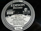 Walter Scanlan - EDISON 52069 - Let Me Call You Sweetheart