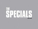SPECIALS THE - ENCORE (VINYL)