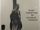 CHARLIE MINGUS East Coasting BETHLEHEM LP SEALED stereo reissue 1984