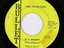 Northern Soul 45 - Intrigues - In A Moment - Bullet - mp3