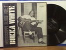 BUKKA WHITE LP 