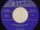 RAMA 65 Wrens Orig RARE R&B 45 Near Mint Come Back My Love