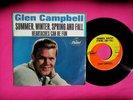 GLEN CAMPBELL - Summer Winter Spring & Fall - 45 rpm w/ Pic Sleeve  Capitol 5279