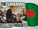 The Subhumans-Incorrect Thoughts-1985 US Green Vinyl LP-NEAR MINT