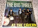 The Big Three - At The Cavern - Vinyl E. P. Decca DFE 8552 - Stunning Condition