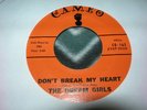 THE DREAM GIRLS - Don't Break My Heart/Oh This Is Why. 1959. SOUL R&B  RARE