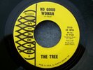 1967 GARAGE--TREE--NO GOOD WOMAN / MAN FROM NOWHERE--BARVIS 7010