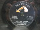 ELVIS PRESLEY - LOVE ME TENDER/ANYWAY YOU WANT ME - RCA VICTOR 20-6643 78 RPM