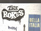 THE ROKES - bella italia LP