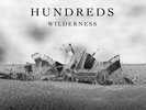 HUNDREDS - WILDERNESS  2 VINYL LP NEU