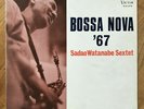 Sadao Watanabe Sextet - Bossa Nova '67 / VG+ / LP, Album