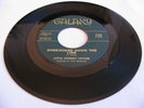 LITTLE JOHNNY TAYLOR - SOMEWHERE DOWN THE LINE / PART TIME LOVE - GALAXY