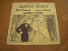 BLITHE SPIRIT - ORIGINAL CAST = PRIVATE PRESSING