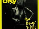 CKY - Too Precious To Kill - Vinyl (180 gram coloured vinyl 12