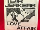 THE TEARJERKERS Love Affair 1979 UK 7